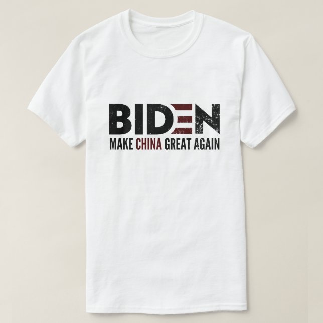 Camiseta Biden Torne o Excelente na China novamente um auto (Frente do Design)