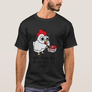 Camiseta Bife de Frango Frito Você está me dizendo um frang