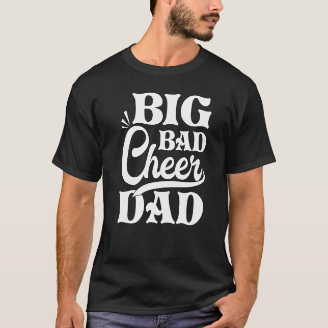 Camiseta Big Bad Cheer Dad (Frente)