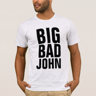 Camiseta BIG BAD JOHN, T-Shirts masculinas, engraçado VINTA