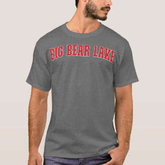 Camiseta Big Bear Lake California Souvenir Trip College Sty