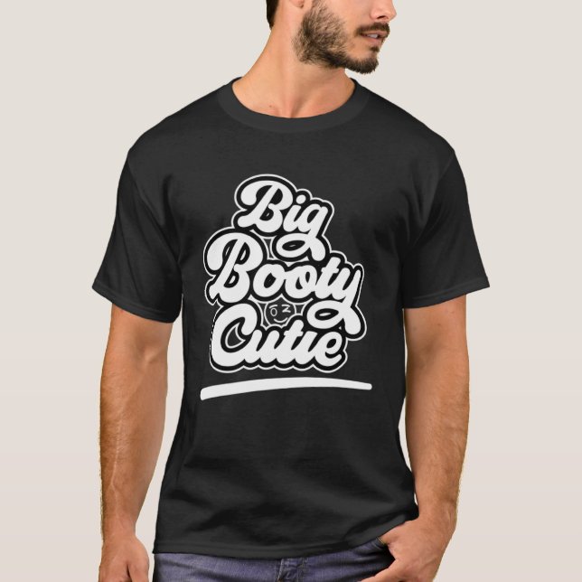 Camiseta Big Booty Cutie  Women s (Frente)