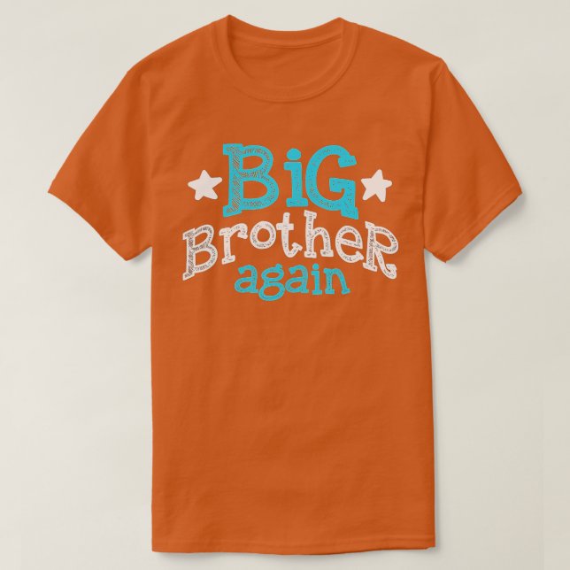 Camiseta Big brother again  - Sibling older son gift boy  (Frente do Design)