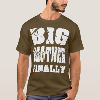 Camiseta Big Brother Finalmente Irmão Mais Velho Presente (