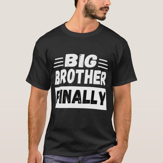 Camiseta Big Brother Finalmente para os irmãos (Frente)