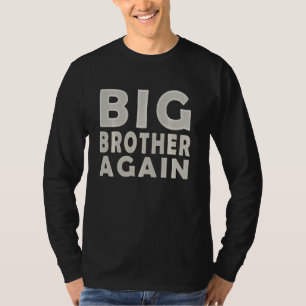 Camiseta Big Brother Novamente Para Meninos 1 Família Engra
