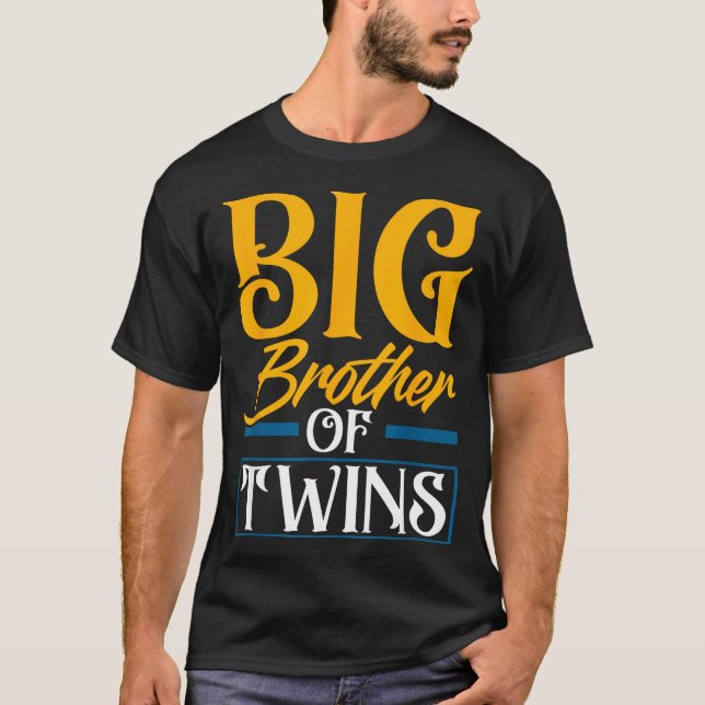 Camiseta Big Brother Of Twins New Brother Sibling Funny Twi (Frente)