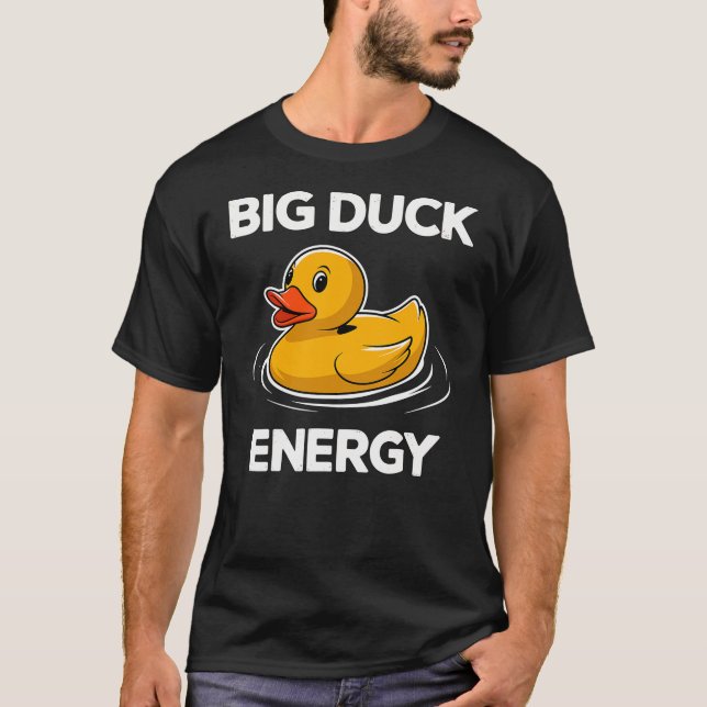 Camiseta Big Duck Energy Rubber Duck (Frente)