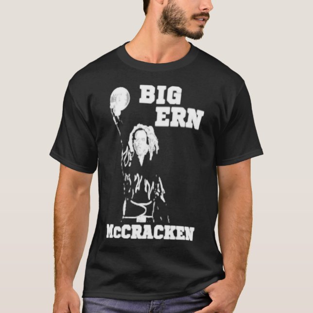 Camiseta Big Ern McCracken boliche engraçada de pinos-rei n (Frente)