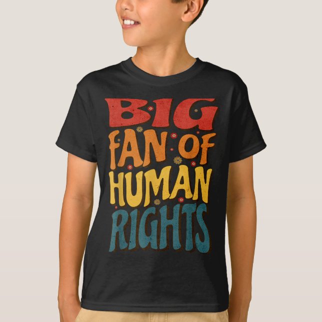Camiseta Big Fan Of Human Rights Retro Style For Womens  (Frente)