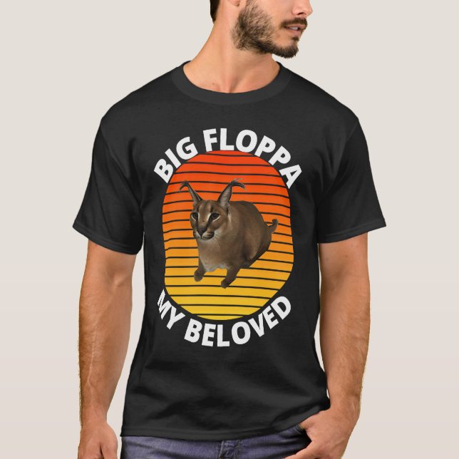 Camiseta Big Floppa My Beloved Caracal Cat Meme (Frente)