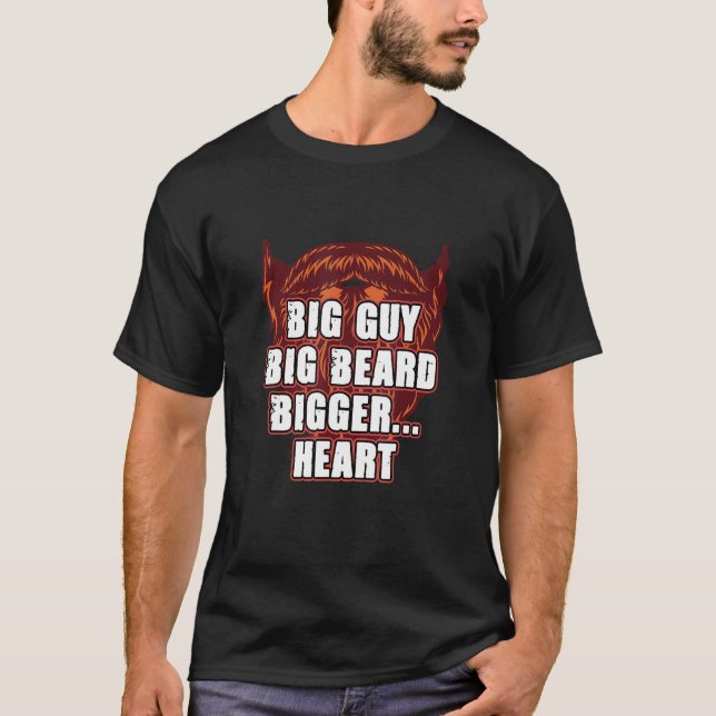 Camiseta Big Guy Big Beard Bigger Heart  Daddy Humor Dad (Frente)
