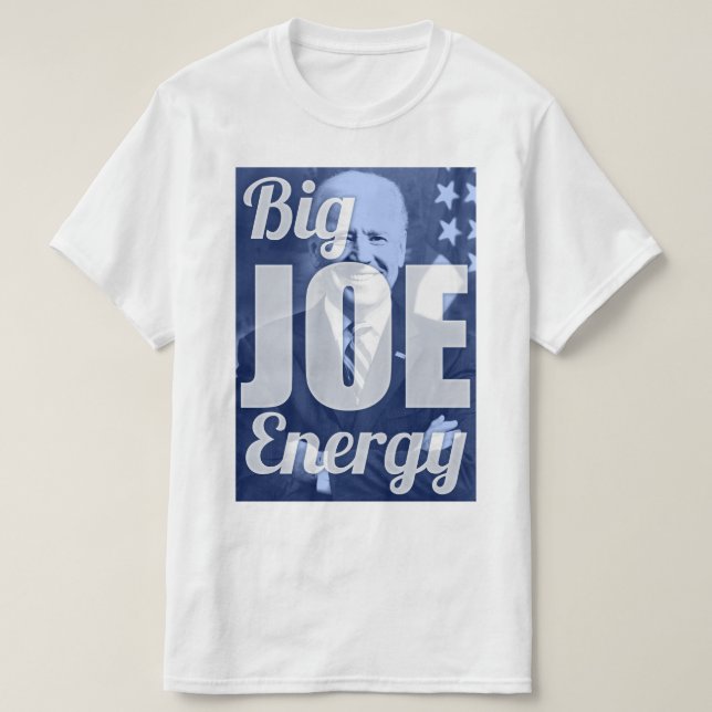 Camiseta Big Joe Energy Biden 2020 (Frente do Design)