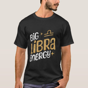 Camiseta Big Libra Energy Horoscope Adorava Zodiac Libra