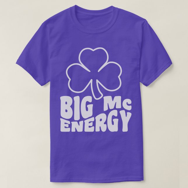 Camiseta Big Mc Energy Dia de São Patrício Sobrenomes irlan (Frente do Design)