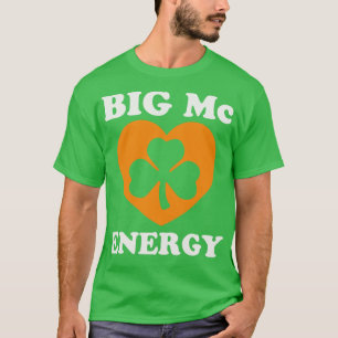 Camiseta Big Mc Energy Dia de São Patrício Sobrenomes irlan