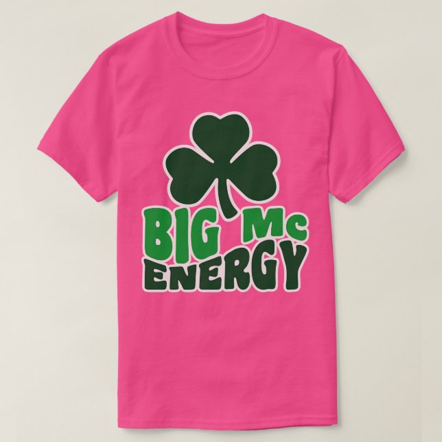 Camiseta Big Mc Energy Dia de São Patrício Sobrenomes irlan (Frente do Design)