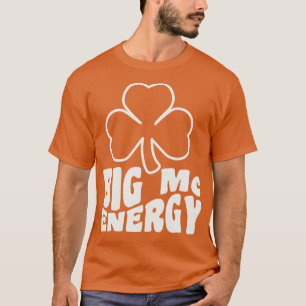 Camiseta Big Mc Energy Dia de São Patrício Sobrenomes irlan