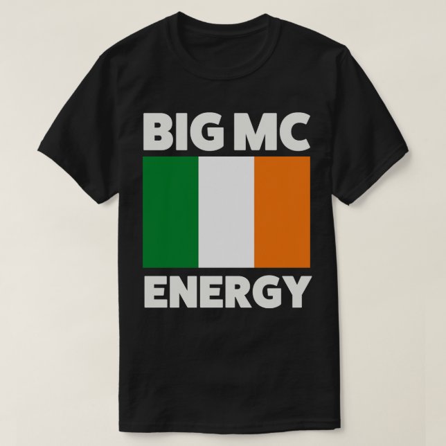 Camiseta Big Mc Energy Irish Flag Ireland (Frente do Design)