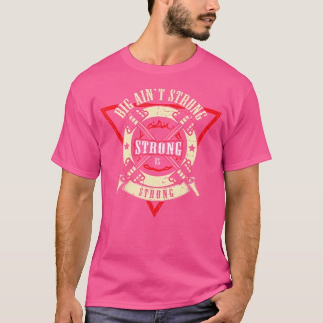 Camiseta Big Não É Forte É Forte De Levante De Peso (Frente)