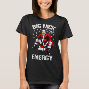 Camiseta Big Nick Energy Engraçado Papais noeis Natal 1