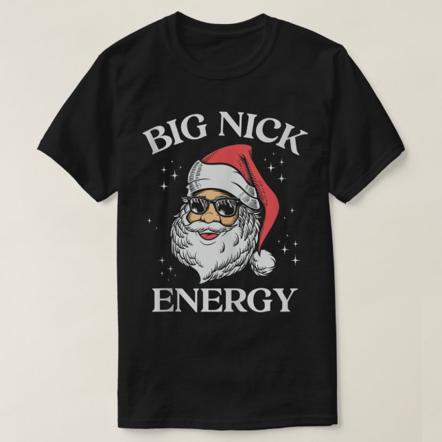 Camiseta Big Nick Energy Pun Adulto Humor Engraçado Xm (Frente do Design)