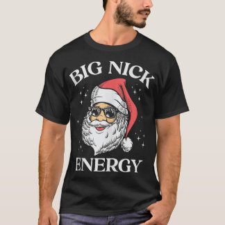 Camiseta Big Nick Energy Pun Adulto Humor Engraçado Xm