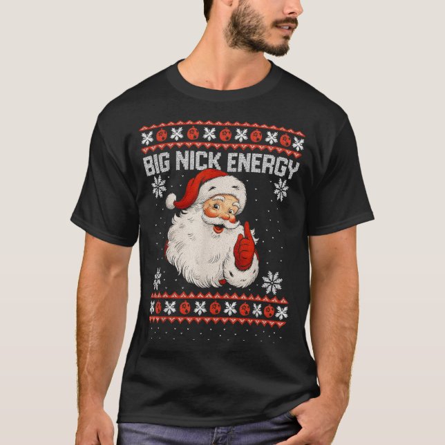 Camiseta Big Nick Energy Santa Xmas Ugly Christmas Sweater  (Frente)