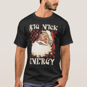 Camiseta Big Nick Energy Xmas Natal Feio Homens Doces W
