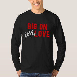 Camiseta Big On Self Love
