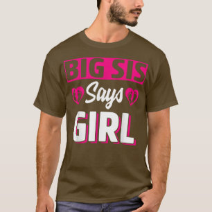 Camiseta Big Sis Diz Rapariga Gira Sexo Equipe de Revelação