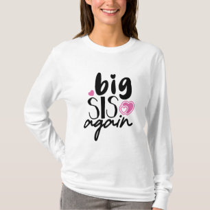 Camiseta Big Sis Novamente