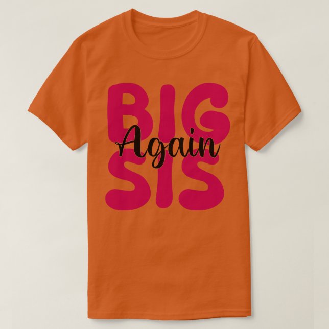 Camiseta Big Sis Novamente (Frente do Design)