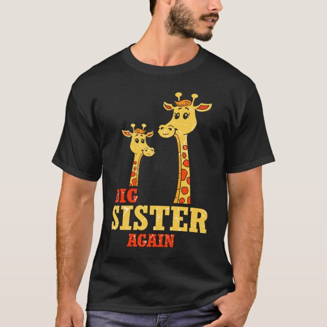 Camiseta Big Sister again Giraffe Baby Girl Older Daughter  (Frente)