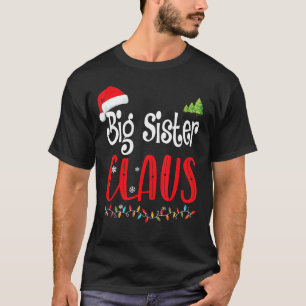 Camiseta Big Sister Claus Correspondendo Pijama de Natal da