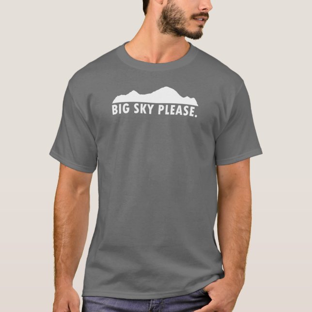 Camiseta Big Sky, por favor (Frente)