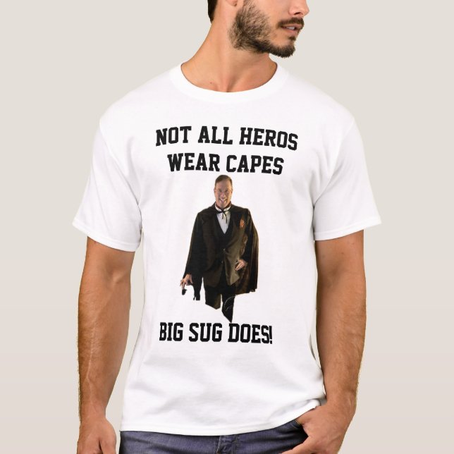 Camiseta Big Sug Não Precisa de uma Capa! (Frente)