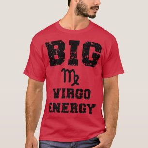 Camiseta Big Virgo Energy August September Birthday Zodiac