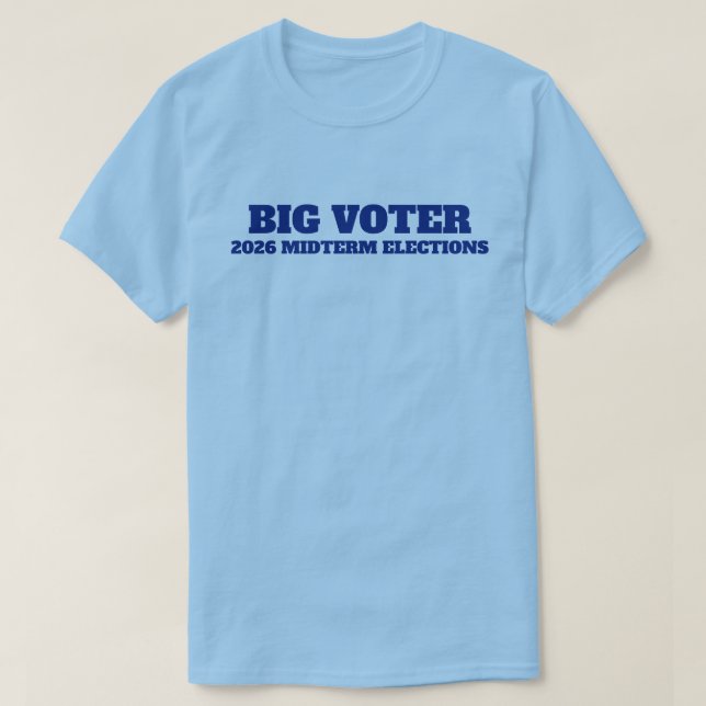 Camiseta Big Voter™ (Frente do Design)