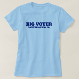 Camiseta Big Voter™ (Personalize!)