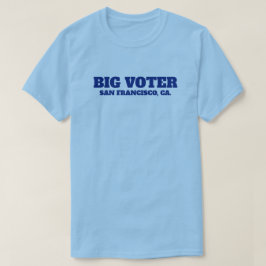 Camiseta Big Voter™ (Personalize!)