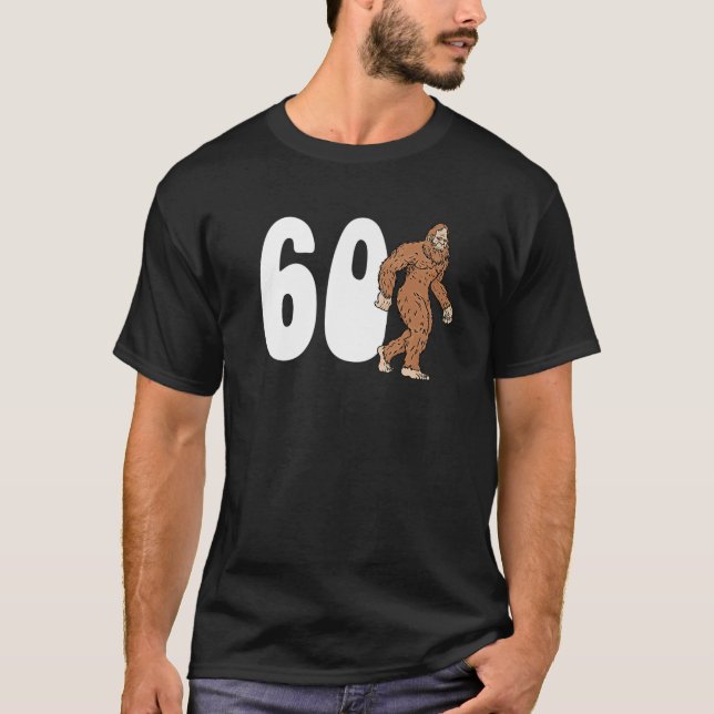 Camiseta Bigfoot 60Th Sixtieth Birthday Sasquatch 60 Year O (Frente)