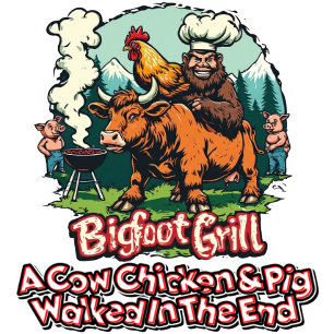 Camiseta Bigfoot Grelha Uma Vaca frango e Porco Caminhada n