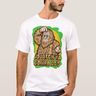 Camiseta Bigfoot Squatch _Ya Vai Fazer Uma Citação Engraçad