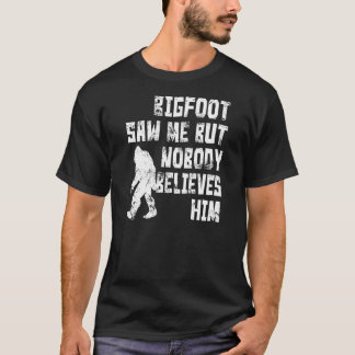 Camiseta Bigfoot viu-me (afligido)