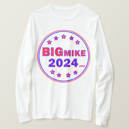 Camiseta BigMike2024: Camisa-T de mangueira longa