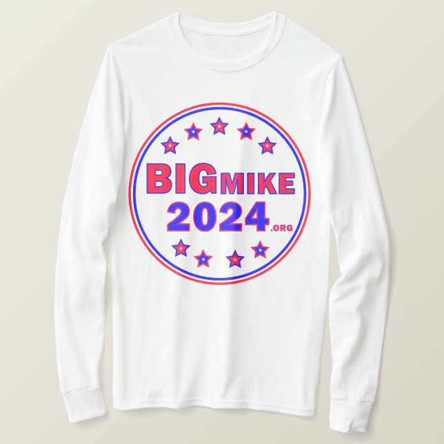 Camiseta BigMike2024: Camisa-T de mangueira longa (Frente do Design)
