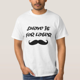 Camiseta Bigode - barbeie-o para mais tarde