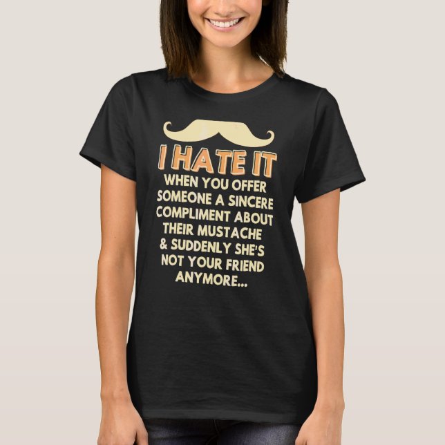 Camiseta bigode complementa Piadas de humor facial com cabe (Frente)