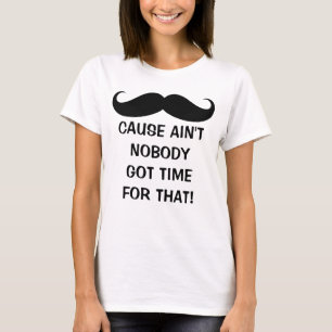 Camiseta Bigode - não é ninguém hora obtida para esse